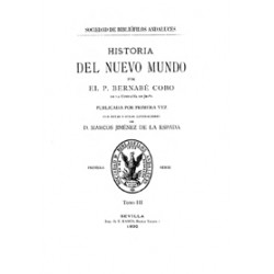 Historia del Muevo Mundo del P. Bernabé Cobo